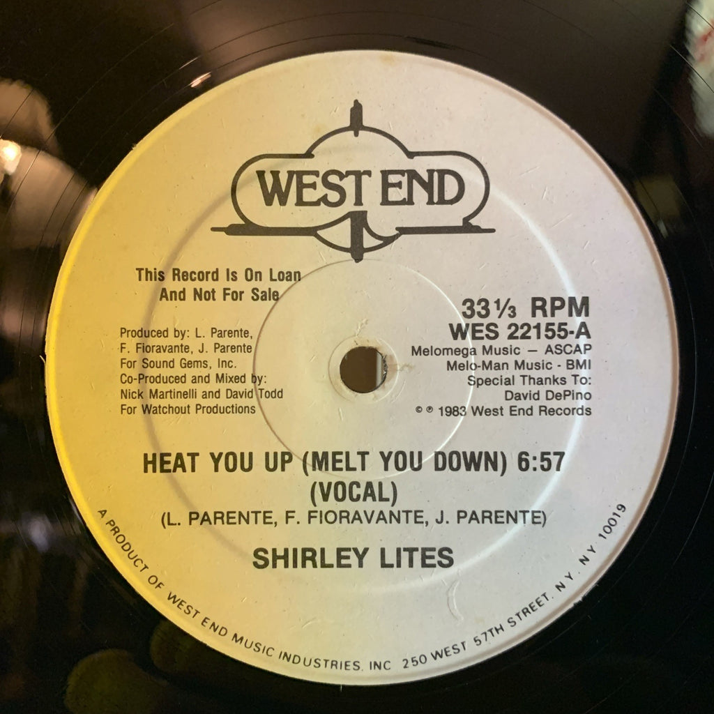 Shirley Lites ‎– Heat You Up (Melt You Down) -  West End Records ‎– 12” Promo EX