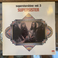 SUPERSISTER Superstarshine Vol. 3 Dutch LP Polydor Vinyl Near MINT Disc