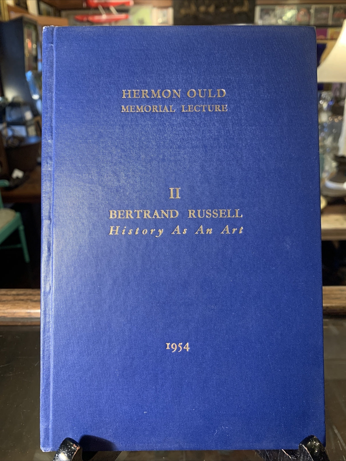 Bertrand Russell - History As An Art - SIGNED COPY  (1954)