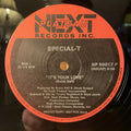 Special-T ‎– It's Your Love - Next Plateau Records Inc. ‎– 12” Promo - NEAR MINT