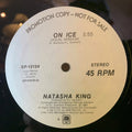 Natasha King ‎– On Ice - A&M Records ‎– SP-12124 - 12” Promo - NM (M-)