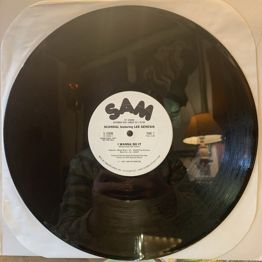 Scandal Featuring Lee Genesis – I Wanna Do It - Sam Records – 12” Promo - NM+