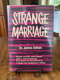 Strange Marriage - James Colton - Signed 1st Edition 1965