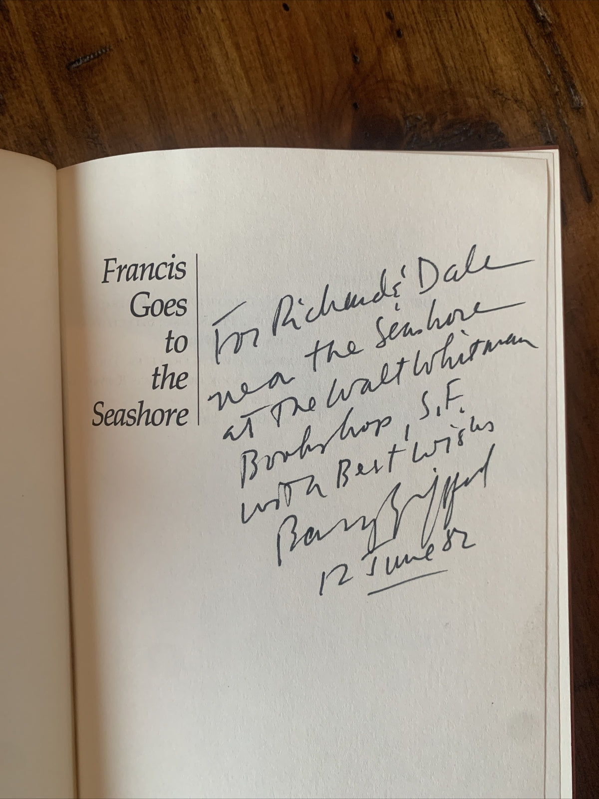 Barry Gifford Francis Goes To The Seashore Signed & Inscribed First Edition 1982