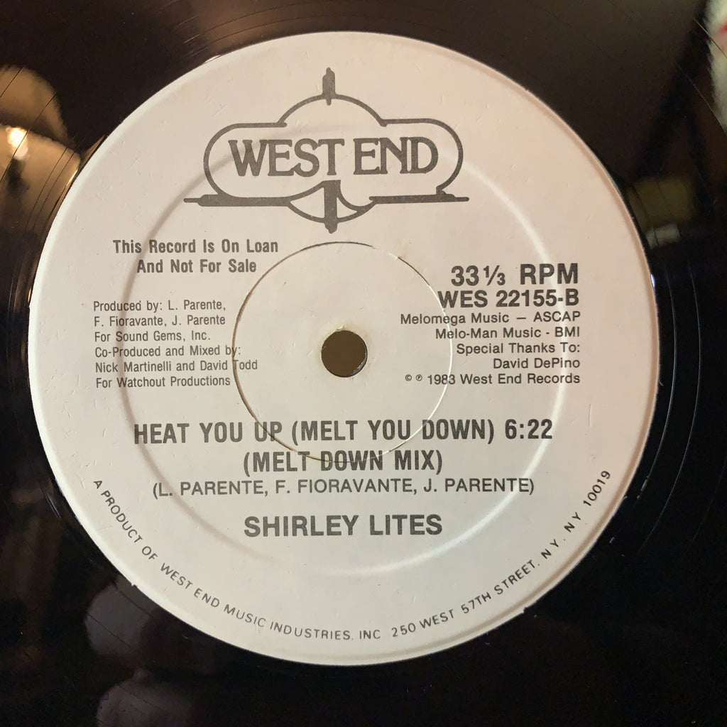 Shirley Lites ‎– Heat You Up (Melt You Down) -  West End Records ‎– 12” Promo EX
