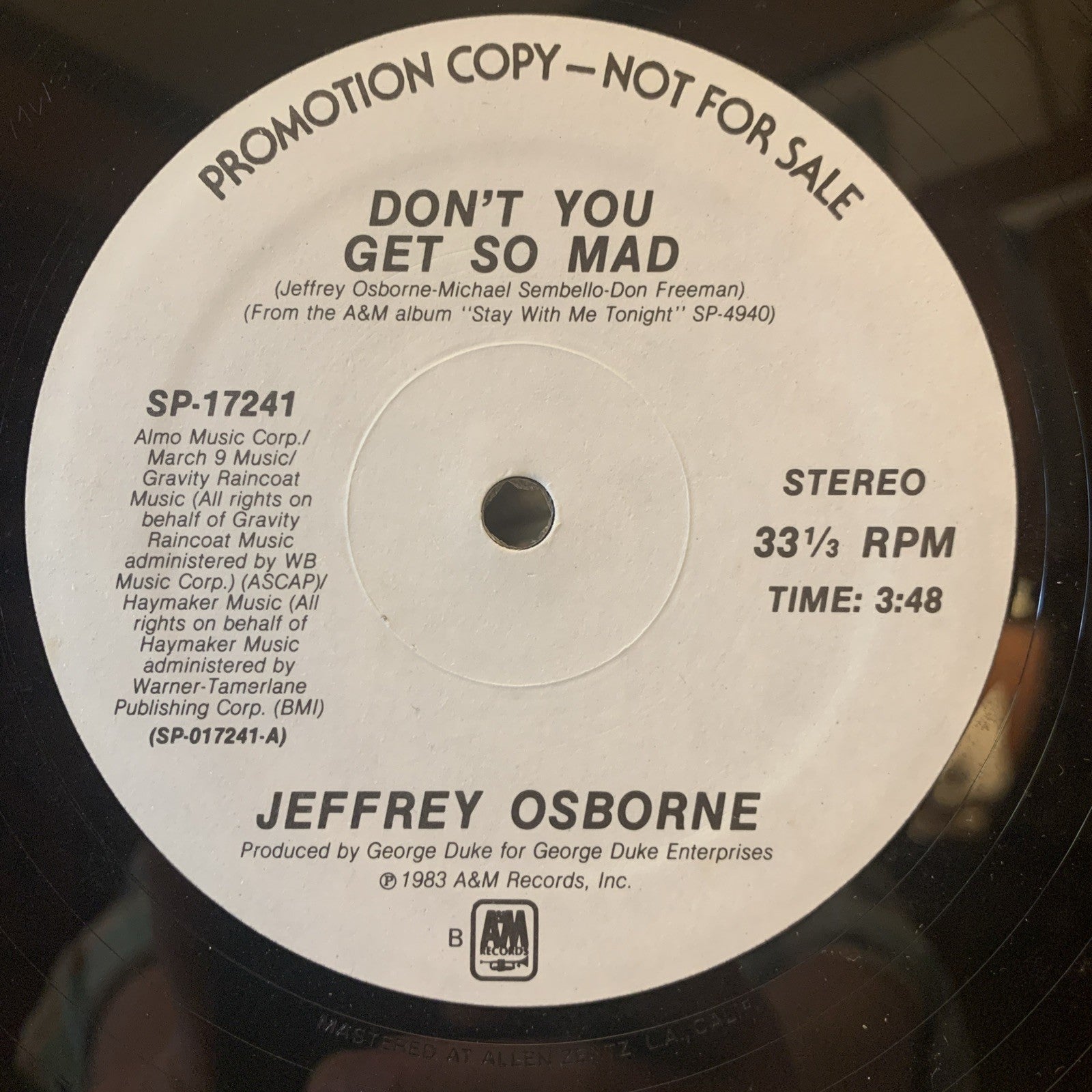 Jeffrey Osborne – Don't You Get So Mad - A&M Records – SP-17241 - Promo - NM+
