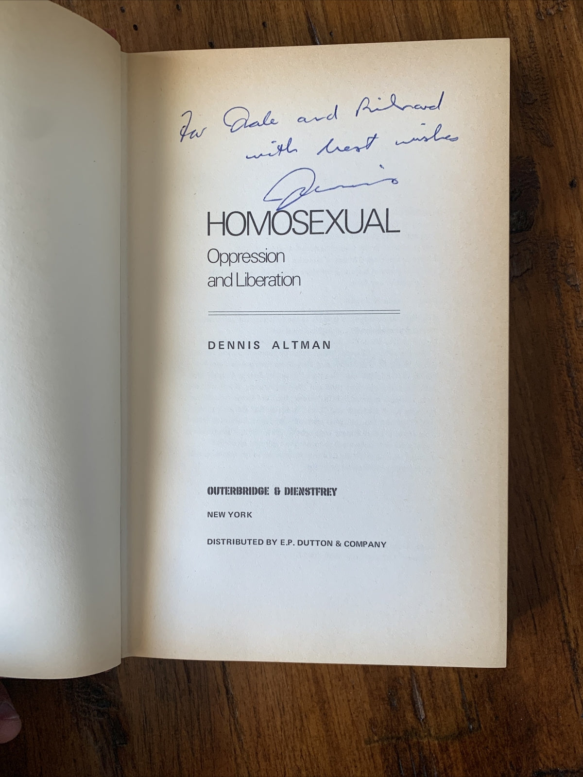 Dennis Altman - Homosexual Oppression and Liberation - Signed 1st Ed.