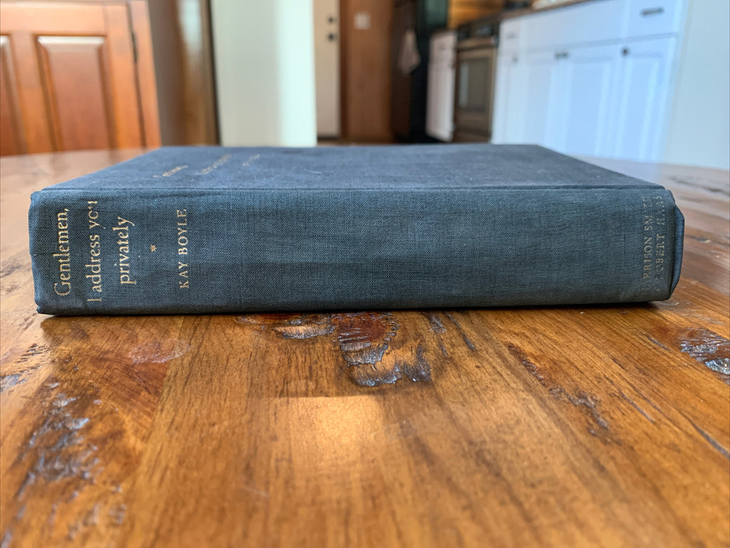 Gentlemen, I Address you Privately - Kay Boyle - Signed 1st Ed. 1933